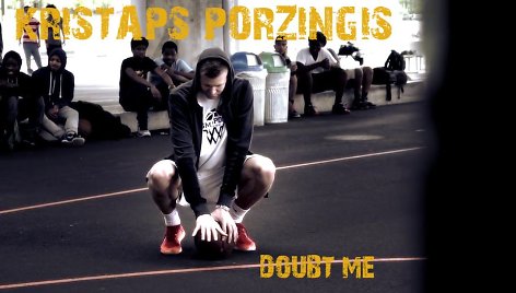 kristaps-porzingis-doubt-me-motivational