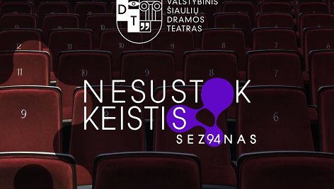 „Nesustok keistis“