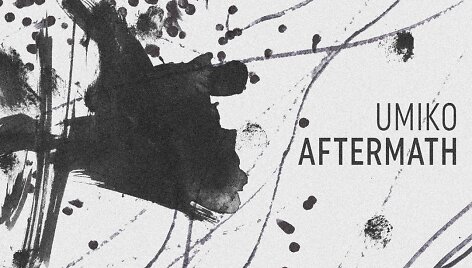 Umiko &bdquo;Aftermath&ldquo; albumo vir&scaron;elis