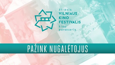 Pažinki nugalėtojus &bdquo;Kino pavasaryje&ldquo;
