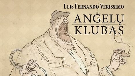 Luis Fernando Verissimo &bdquo;Angelų klubas&ldquo;