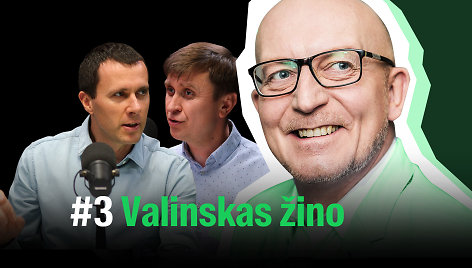 Valinskas žino 