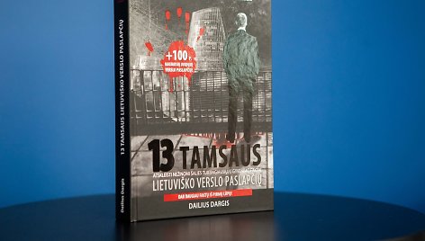 Dailius Dargis „13 tamsaus lietuviško verslo paslapčių“