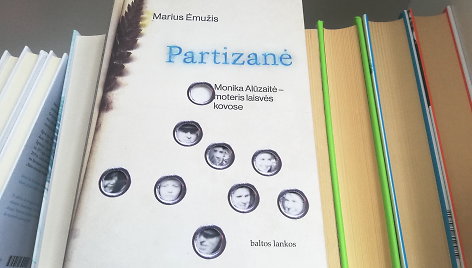 Mariaus Ėmužio knyga „Partizanė. Monika Alūzaitė – moteris laisvės kovose“