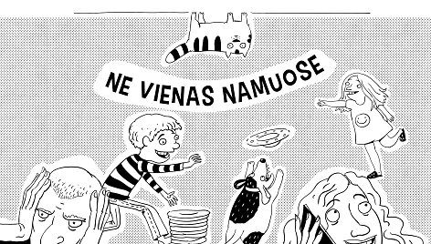&bdquo;Ne vienas namuose&ldquo;