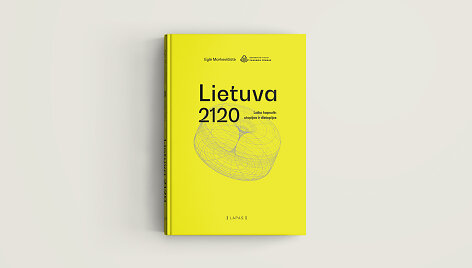 Knyga &bdquo;Lietuva 2120&ldquo;
