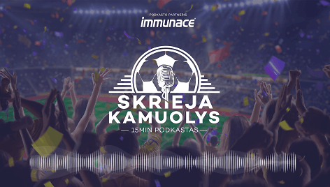 Podkastas &bdquo;Skrieja kamuolys&ldquo;