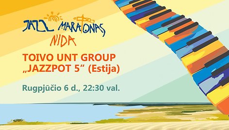 15min pristato – Nida Jazz Maratonas: Toivo Unt group „JAZZPOT 5“ (Estija)