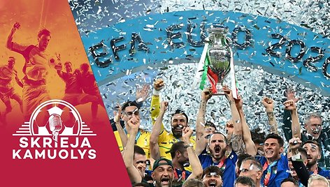 „Skrieja kamuolys“: italų triumfas finale, kodėl Rytis neteko amo, „Copa America“ ir mūsų klubai Europoje