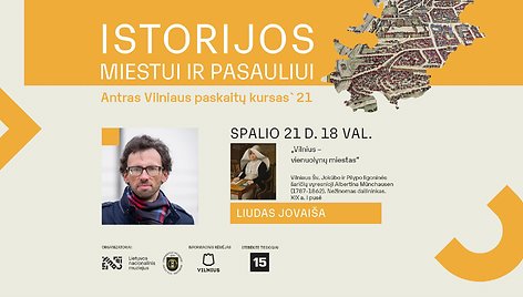 „Vilnius – vienuolynų miestas“ | Liudas Jovaiša 