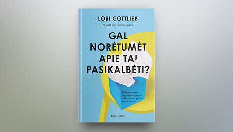 Lori Gottlieb &bdquo;Gal norėtumėt apie tai pasikalbėti?