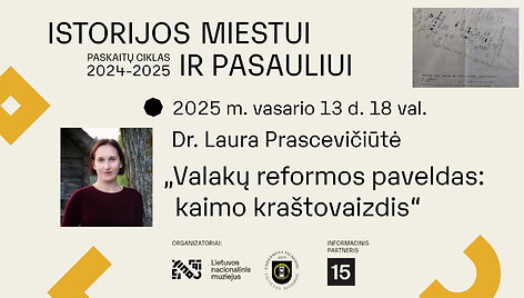 dr-lauros-prasceviciutes-paskaita-valaku-reformos-paveldas-kaimo-krastovaizdis