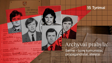 Seimo ekskomunistai: sovietiniai ateistai, funkcionieriai ir „ridikėliai“ – ką atskleidė archyvų dokumentai?