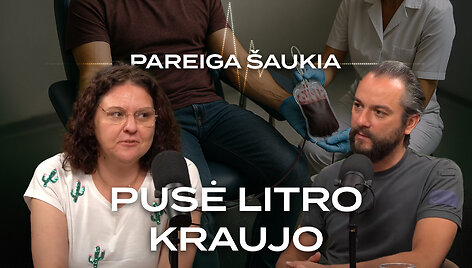 PUSĖ LITRO KRAUJO