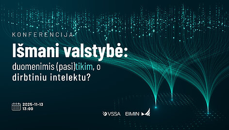 DI reik&scaron;mė valstybėje auga: dėmesys ne tik sprendimams, bet ir jų kokybei