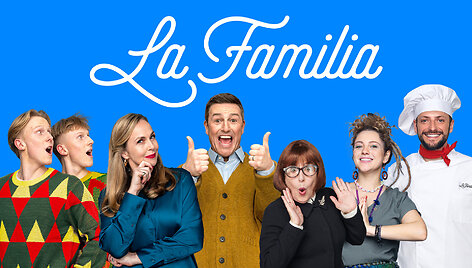 Kaip gerai pažįstate TELE2 &bdquo;La Familia&ldquo;? 10 klausimų apie vieną žinomiausių &scaron;eimų televizijos ekranuose