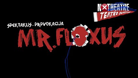 Spektaklis-provokacija „MR.FLUXUS“