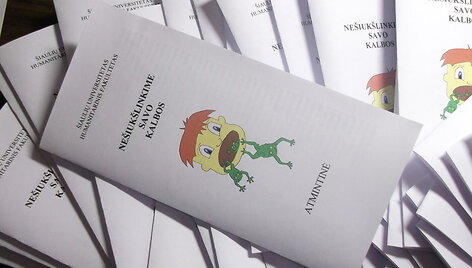 &Scaron;iaulių universiteto studentės kviečia ne&scaron;iuk&scaron;linti savo kalbos. 