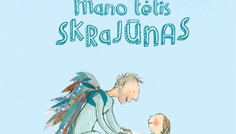 Knyga &bdquo;Mano tėtis &ndash; skrajūnas&ldquo;