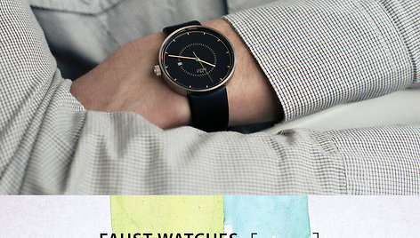 „Pavasario Pop up“ dalyvis: „Faust watches“