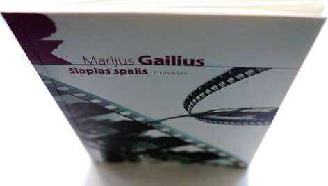 Marijaus Gailiaus &bdquo;&Scaron;lapias spalis&ldquo;.
