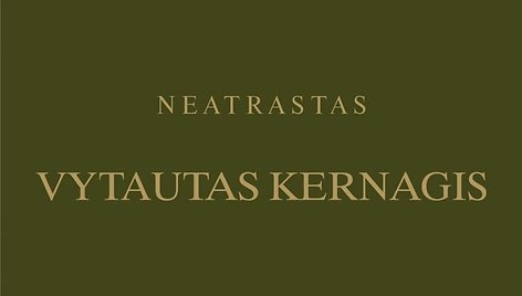 Foto naujienai: Naujas Vytauto Kernagio albumas – „Neatrastas. Vytautas Kernagis“