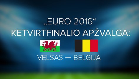 euro-2016-ketvirtfinalio-apzvalga-velsas-belgija