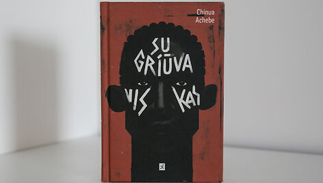 Chinua Achebe knyga &bdquo;Sugriūva viskas&ldquo;