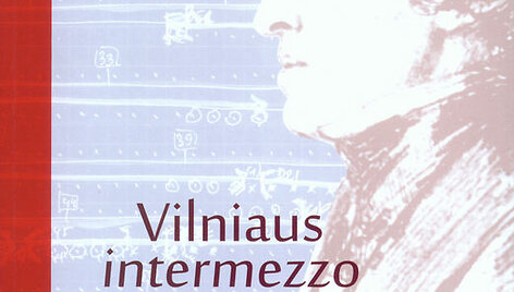Knyga &bdquo;Vilniaus intermezzo&ldquo;