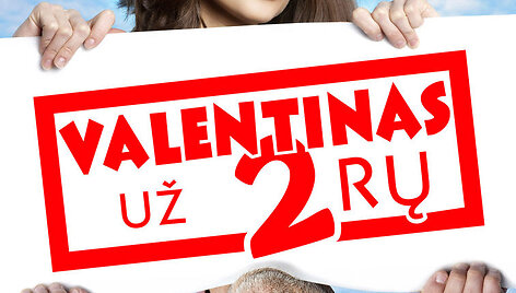 Filmo &bdquo;Valentinas už 2rų&ldquo; plakatas su Agne Jagelavičiūte ir Vidu Petkevičiumi