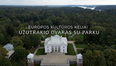 Europos kultūros keliai: Užutrakio dvaras su parku