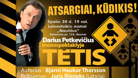 Spektaklis &bdquo;Tėtis&ldquo;