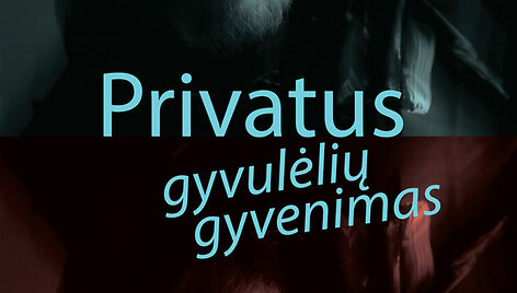 Kęstutis Navakas &bdquo;Privatus gyvulėlių gyvenimas&ldquo;