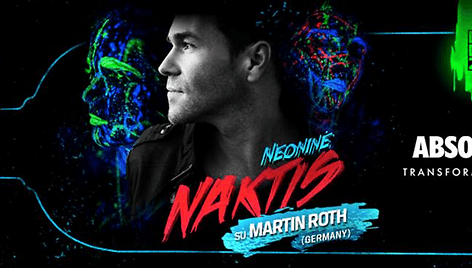 Neoninė naktis su Martin Roth