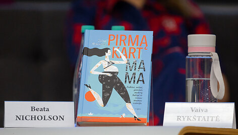 Vaivos Ryk&scaron;taitės knygos &bdquo;Pirmąkart mama&ldquo; pristatymas