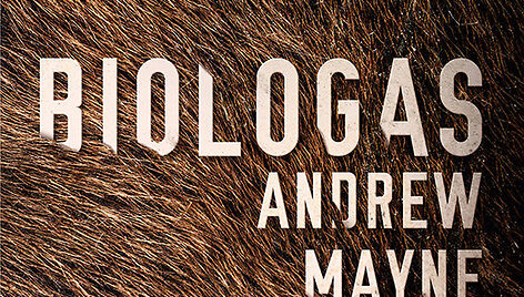 Andrew Mayne &bdquo;Biologas&ldquo;
