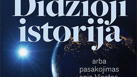 Davidas Christianas &bdquo;Didžioji istorija&ldquo; 