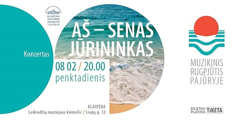 „Aš - senas jūrininkas“