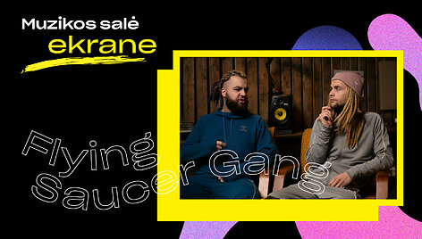 Muzikos salė &ndash; Flying Saucer Gang