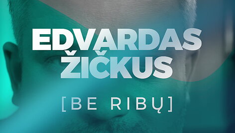 edvardas-zickus-be-ribu-1-os-laidos-anonsas