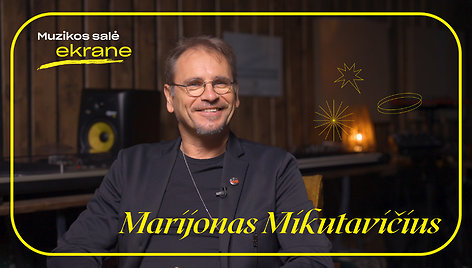 Muzikos salė – Marijonas Mikutavicius