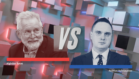 VS (Versus) Andrius Vy&scaron;niauskas ir Algirdas Sysas