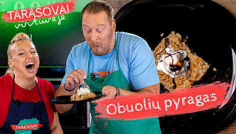 Tarasovai virtuvėje Obuolių pyragas