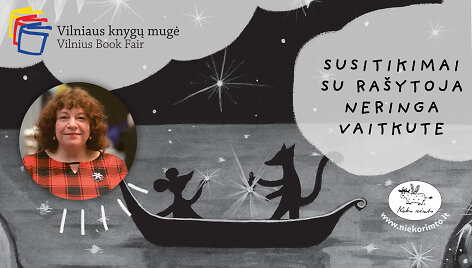 susitikimas su Neringa Vaitkute