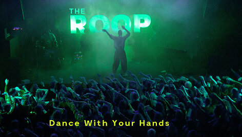 &bdquo;The Roop&ldquo; singlo &bdquo;Dance With Your Hands&ldquo; vir&scaron;elis