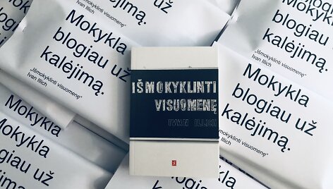 Ivanas Illichius &bdquo;I&scaron;mokyklinti visuomenę&ldquo;