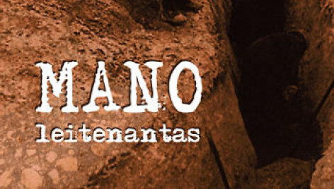 Danijilo Granino knyga &bdquo;Mano leitenantas&ldquo;