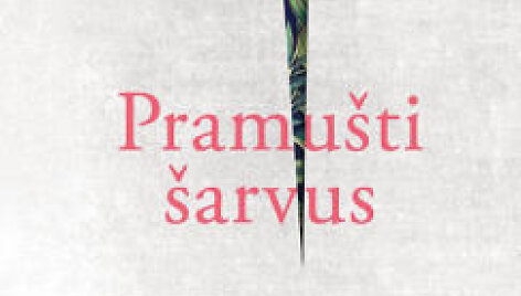 Knyga &bdquo;Pramu&scaron;ti &scaron;arvus&ldquo;