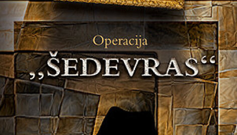 R.Wittmano &bdquo;Operacija &bdquo;Šedevras&ldquo;