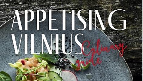 Kulinarinis gidas „Appetising Vilnius“